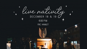 First Baptist of Hamlet holding live Nativity