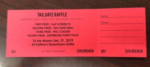 Raffle Tickets for the Humane Society&#039;s annual Tail Gate Party are available from any board member.